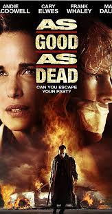 Movie poster for "As Good As Dead".